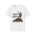 Knight of Compost T-Shirt