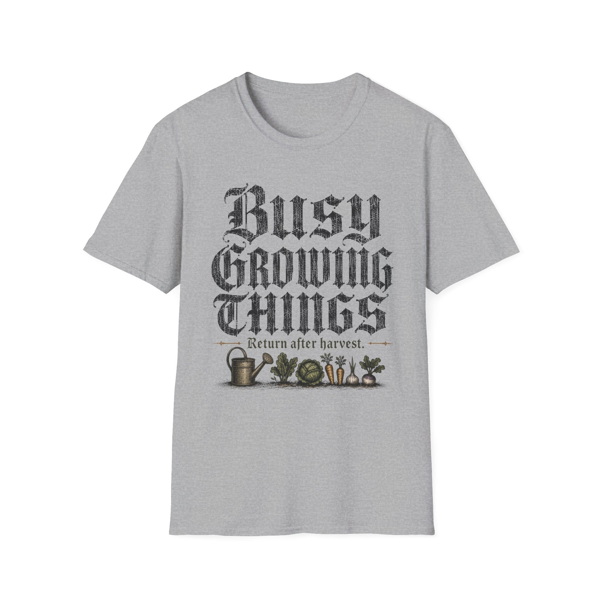Busy Growing Things T-Shirt