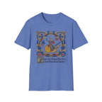 Thou Art Doing Thy Best T-Shirt