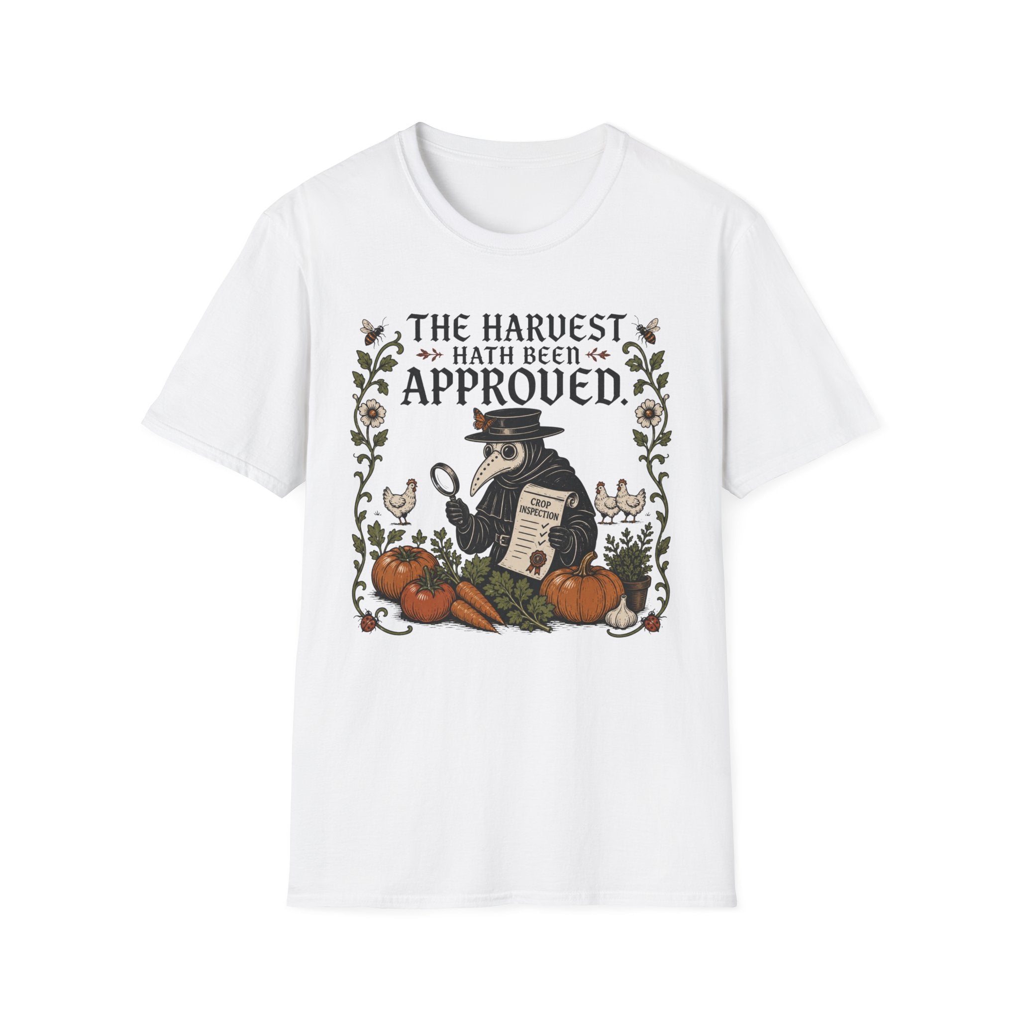 The Harvest Hath Been Approved T-Shirt