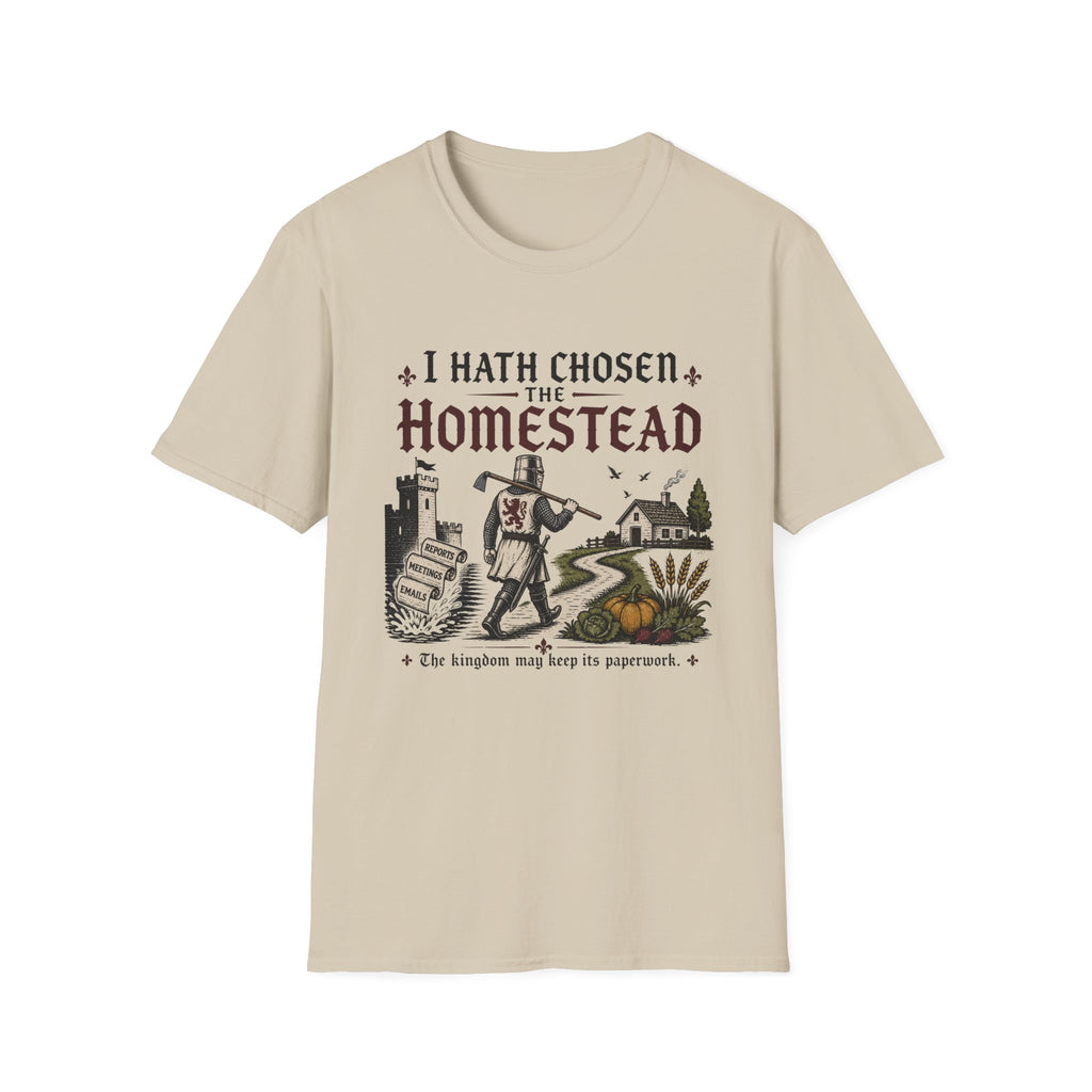 I Hath Chosen The Homestead T-Shirt