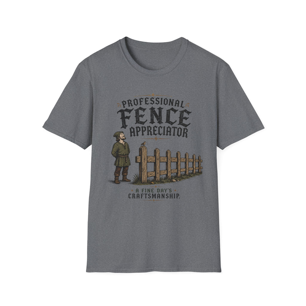 Professional Fence Appreciator T-Shirt