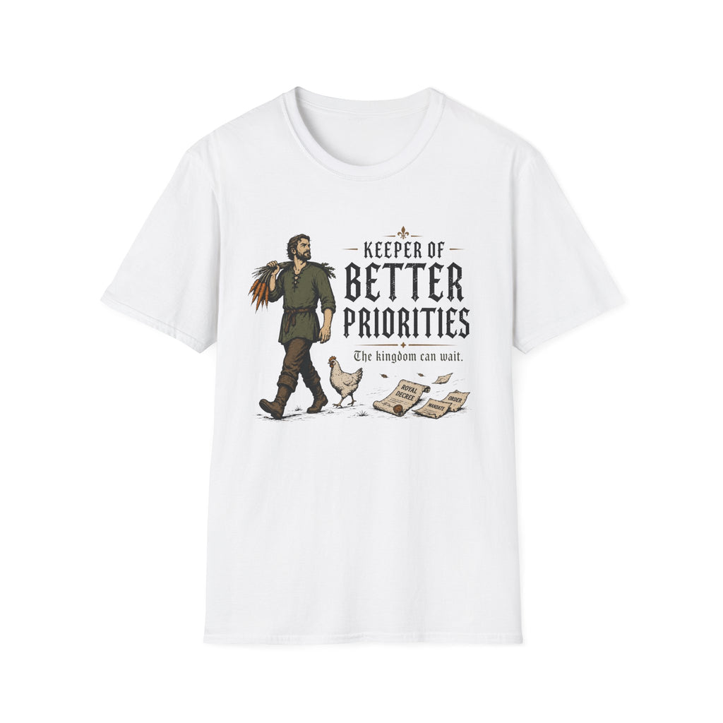 Keeper of Better Priorities T-Shirt