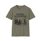 The Royal Resignation T-Shirt