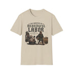 Ministry of Meaningful Labor T-Shirt